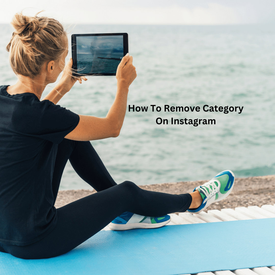 How To Remove Category On Instagram