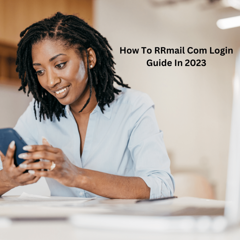 How To RRmail Com Login Guide In 2023
